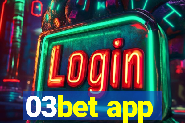 03bet app